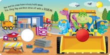 Load image into Gallery viewer, Squeak Me! - Board Book - Beep Beep Build!